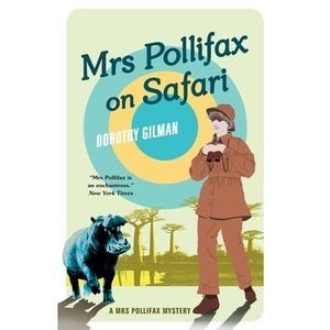 Mrs Pollifax on Safari -- Dorothy Gilman